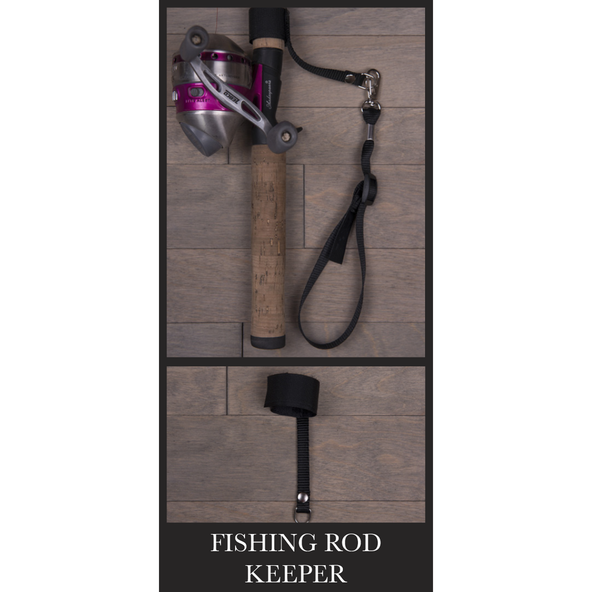 Fishing Rod Keeper – MY FAVE STRAPS